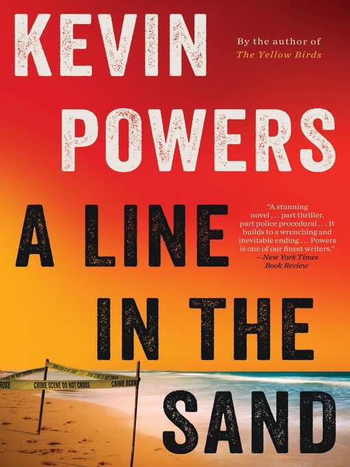 Title details for A Line in the Sand by Kevin Powers - Wait list